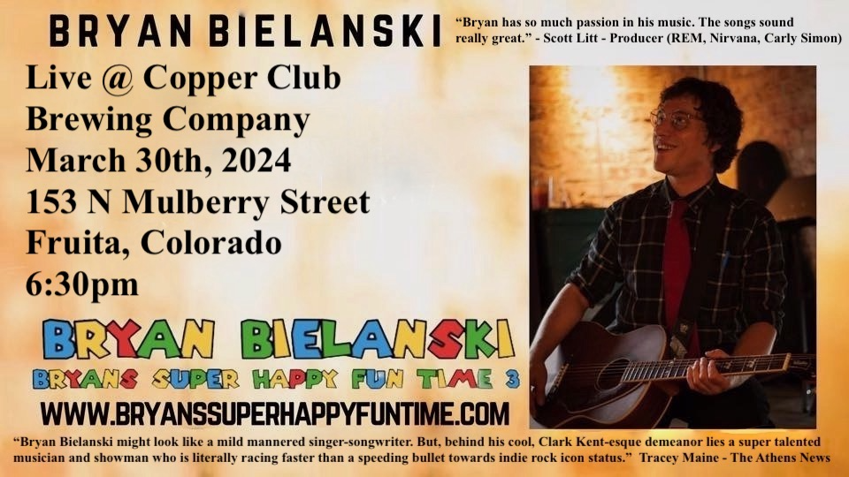 A poster for Bryan Bielanski performing at Copper Club.