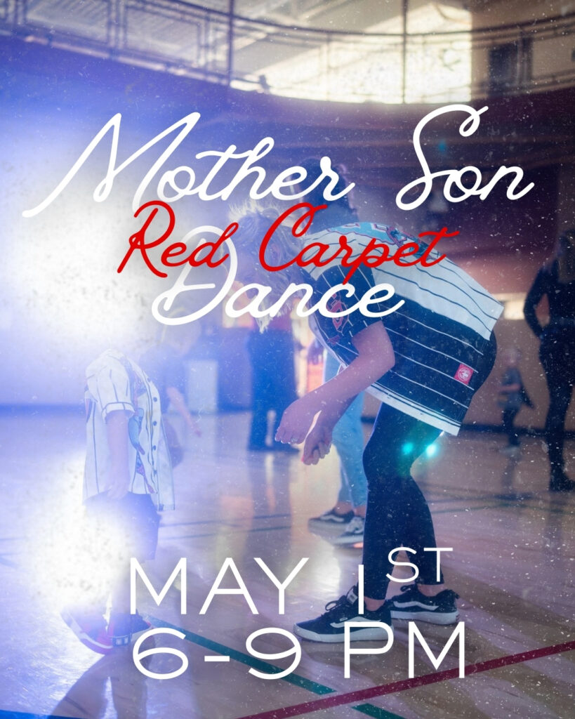 A poster for the Mother Son Dance.
