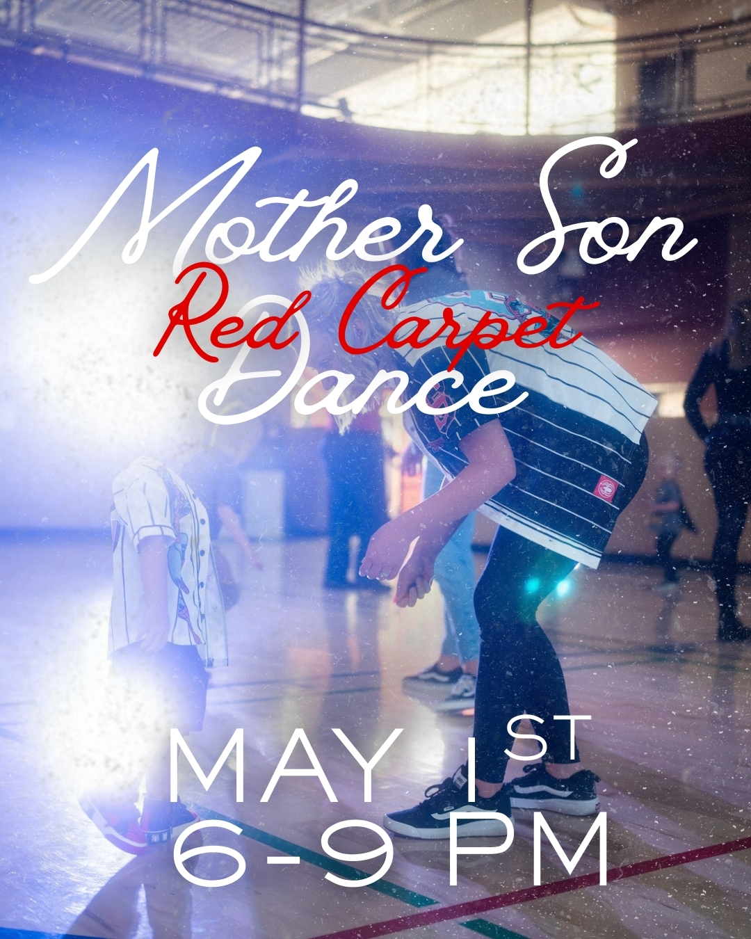 A poster for the Mother Son Dance.